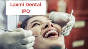 Laxmi-Dental-IPO